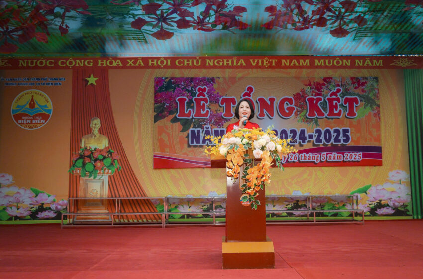  LỄ TỔNG KẾT NĂM HỌC 2024 – 2025